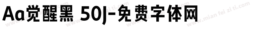 Aa觉醒黑 50J字体转换